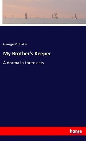 Baker |  My Brother's Keeper | Buch |  Sack Fachmedien