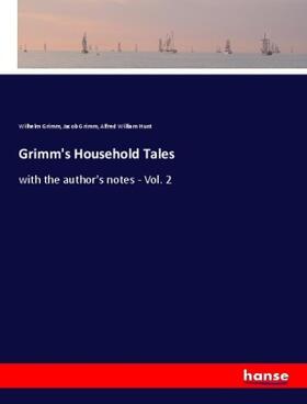 Grimm / Hunt |  Grimm's Household Tales | Buch |  Sack Fachmedien