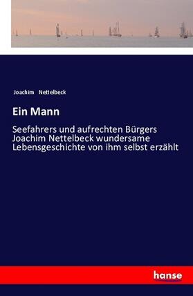 Nettelbeck |  Ein Mann | Buch |  Sack Fachmedien