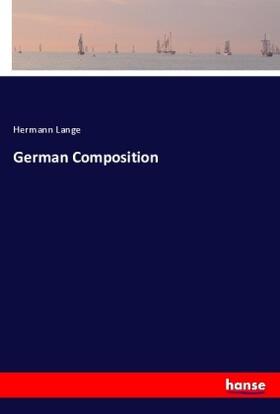 Lange |  German Composition | Buch |  Sack Fachmedien