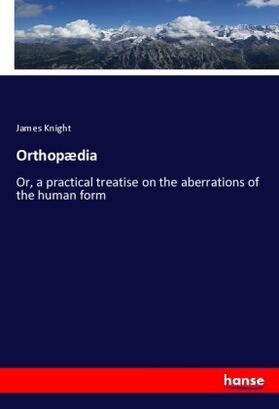Knight |  Orthopædia | Buch |  Sack Fachmedien
