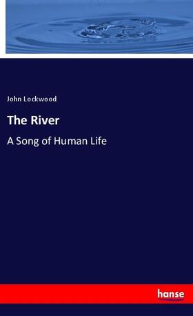 Lockwood |  The River | Buch |  Sack Fachmedien