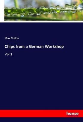 Müller |  Chips from a German Workshop | Buch |  Sack Fachmedien