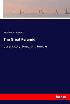 Proctor |  The Great Pyramid | Buch |  Sack Fachmedien