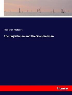 Metcalfe |  The Englishman and the Scandinavian | Buch |  Sack Fachmedien