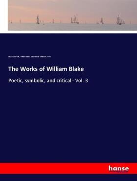 Ellis / Blake / Linnell |  The Works of William Blake | Buch |  Sack Fachmedien