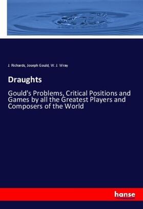 Richards / Gould / Wray |  Draughts | Buch |  Sack Fachmedien