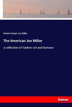 Kempt / Miller |  The American Joe Miller | Buch |  Sack Fachmedien