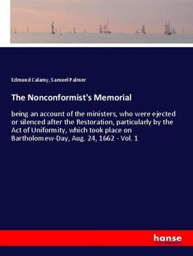 Calamy / Palmer |  The Nonconformist's Memorial | Buch |  Sack Fachmedien