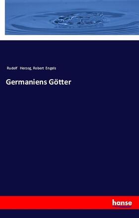 Herzog / Engels |  Germaniens Götter | Buch |  Sack Fachmedien