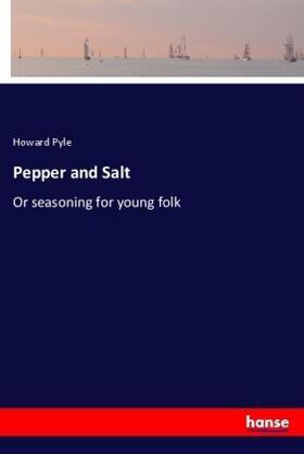 Pyle |  Pepper and Salt | Buch |  Sack Fachmedien