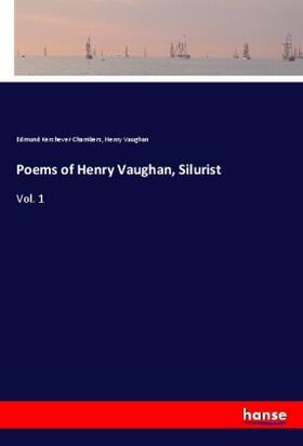 Chambers / Vaughan |  Poems of Henry Vaughan, Silurist | Buch |  Sack Fachmedien
