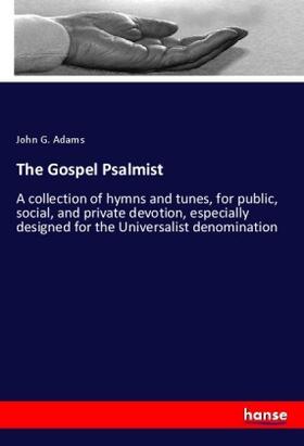 Adams |  The Gospel Psalmist | Buch |  Sack Fachmedien