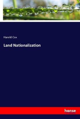 Cox |  Land Nationalization | Buch |  Sack Fachmedien