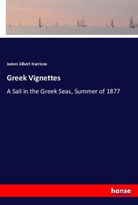 Harrison |  Greek Vignettes | Buch |  Sack Fachmedien