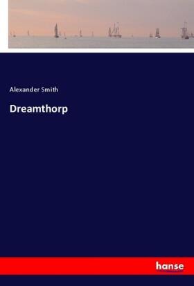Smith |  Dreamthorp | Buch |  Sack Fachmedien