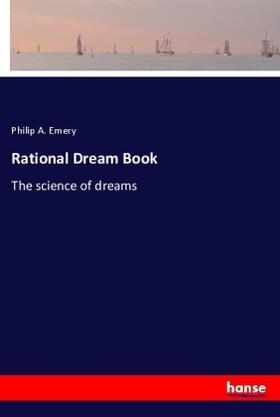 Emery |  Rational Dream Book | Buch |  Sack Fachmedien
