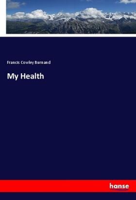 Burnand |  My Health | Buch |  Sack Fachmedien
