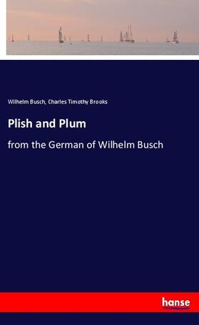 Busch / Brooks | Plish and Plum | Buch | 978-3-337-53369-4 | sack.de