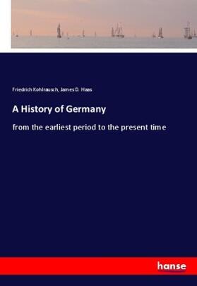 Kohlrausch / Haas |  A History of Germany | Buch |  Sack Fachmedien