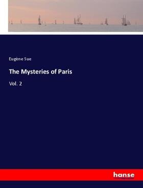 Sue |  The Mysteries of Paris | Buch |  Sack Fachmedien