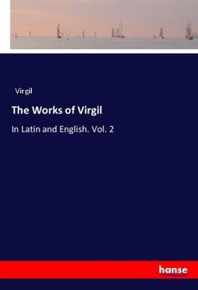 Virgil |  The Works of Virgil | Buch |  Sack Fachmedien