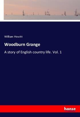 Howitt |  Woodburn Grange | Buch |  Sack Fachmedien
