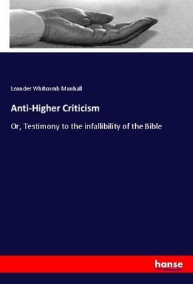 Munhall |  Anti-Higher Criticism | Buch |  Sack Fachmedien