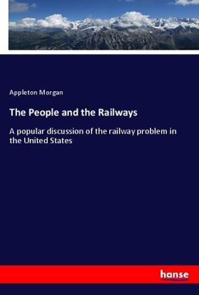 Morgan |  The People and the Railways | Buch |  Sack Fachmedien