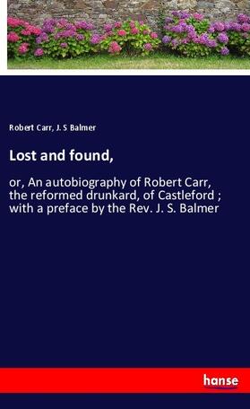 Carr / Balmer |  Lost and found, | Buch |  Sack Fachmedien