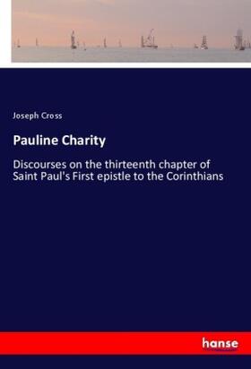 Cross |  Pauline Charity | Buch |  Sack Fachmedien