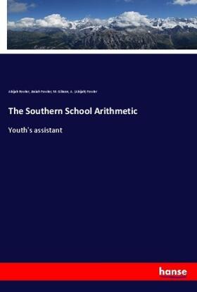 Fowler / Gibson |  The Southern School Arithmetic | Buch |  Sack Fachmedien