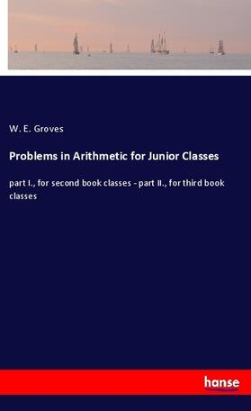 Groves |  Problems in Arithmetic for Junior Classes | Buch |  Sack Fachmedien