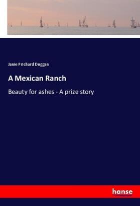Duggan |  A Mexican Ranch | Buch |  Sack Fachmedien