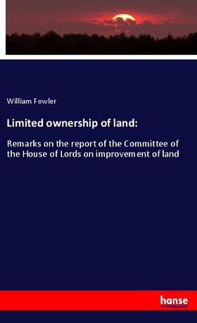 Fowler |  Limited ownership of land: | Buch |  Sack Fachmedien