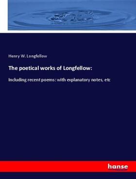 Longfellow |  The poetical works of Longfellow: | Buch |  Sack Fachmedien