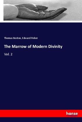Boston / Fisher |  The Marrow of Modern Divinity | Buch |  Sack Fachmedien