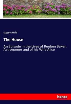Field |  The House | Buch |  Sack Fachmedien