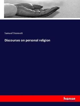 Stennett |  Discourses on personal religion | Buch |  Sack Fachmedien
