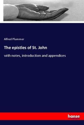 Plummer |  The epistles of St. John | Buch |  Sack Fachmedien