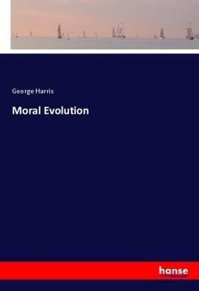 Harris |  Moral Evolution | Buch |  Sack Fachmedien