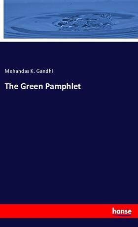 Gandhi |  The Green Pamphlet | Buch |  Sack Fachmedien