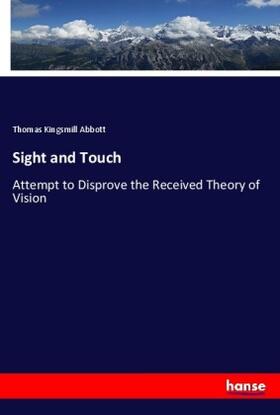 Abbott |  Sight and Touch | Buch |  Sack Fachmedien