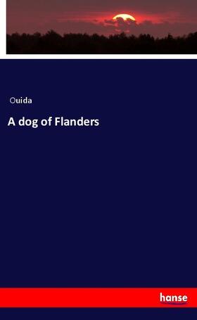 Ouida |  A dog of Flanders | Buch |  Sack Fachmedien