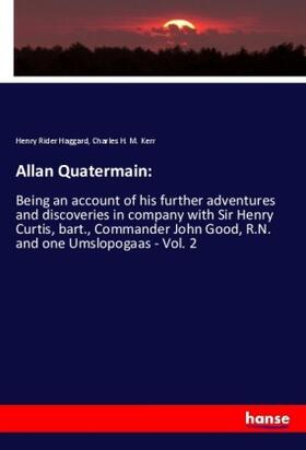 Haggard / Kerr |  Allan Quatermain: | Buch |  Sack Fachmedien