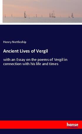 Nettleship |  Ancient Lives of Vergil | Buch |  Sack Fachmedien