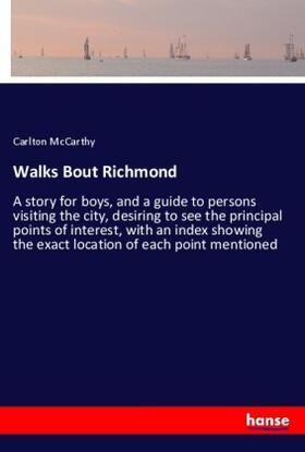 Mccarthy |  Walks Bout Richmond | Buch |  Sack Fachmedien