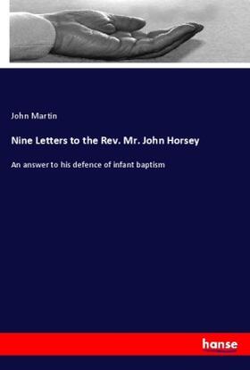 Martin |  Nine Letters to the Rev. Mr. John Horsey | Buch |  Sack Fachmedien