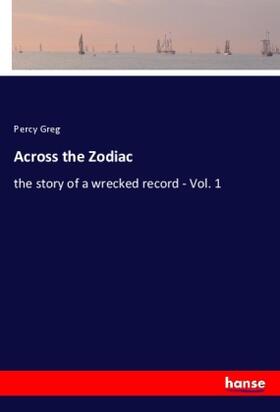 Greg |  Across the Zodiac | Buch |  Sack Fachmedien