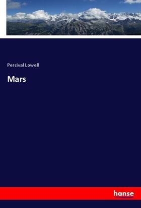 Lowell |  Mars | Buch |  Sack Fachmedien